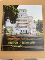 Bouwen Indonesië 1600-1960 - Landkaarten Fotos Tekeningen, Ophalen of Verzenden, Gelezen