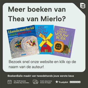 Handenarbeid met kleuters 2 - Thea van Mierlo 9789021331348, Boeken, Verzenden, Gelezen, Thea van Mierlo