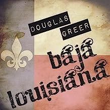 cd - Douglas Greer - Baja Louisiana, Cd's en Dvd's, Verzenden, Nieuw in verpakking