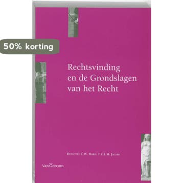 Rechtsvinding en de grondslagen van het recht 9789023231103, Verzenden, Gelezen