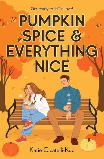 Pumpkin Spice & Everything Nice - Katie Cicatelli-Kuc, Verzenden, Zo goed als nieuw, Katie Cicatelli-Kuc