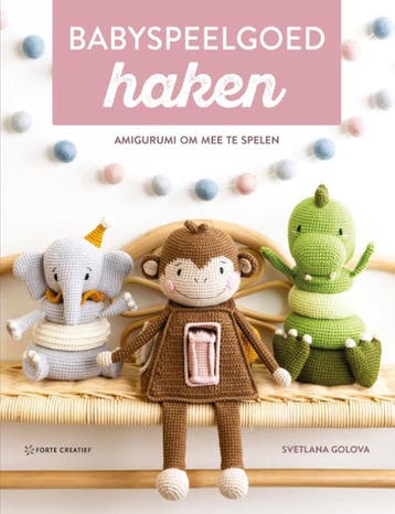 Babyspeelgoed Haken | Svetlana Golova | Nieuw, Ophalen of Verzenden, Nieuw, Svetlana Golova