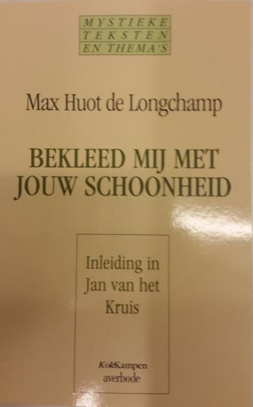 Bekleed mij met jouw schoonheid - M. de Huot 9789024266463, Verzenden, Gelezen, M. de Huot