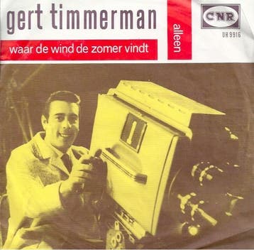 vinyl single 7 inch - Gert Timmerman - Waar De Wind De Zo..., Verzenden, Zo goed als nieuw, 7 inch, Nederlandstalig