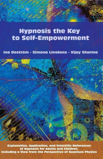 Hypnosis the Key to Self-Empowerment - Ina Oostrom, Verzenden, Zo goed als nieuw, Ina Oostrom