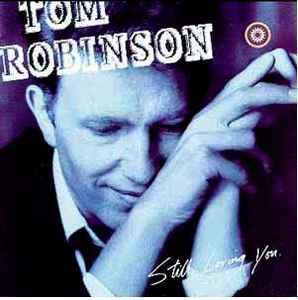 LP gebruikt - Tom Robinson - Still Loving You, Verzenden, Zo goed als nieuw, Overige formaten