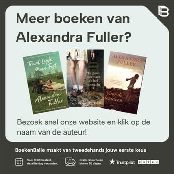 Niet naar de honden vannacht - Alexandra Fuller, Verzenden, Gelezen, Alexandra Fuller