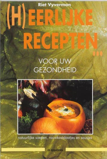 (H)eerlijke recepten voor uw gezondheid - R. Vyverman, Verzenden, Gelezen, R. Vyverman