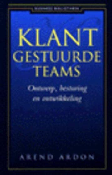 Klantgestuurde teams / Business bibliotheek 9789025498412, Verzenden, Gelezen, A. Ardon