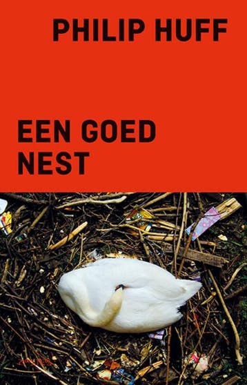 Een goed nest (Nieuw), Boeken, Verzenden, Nieuw, Philip Huff