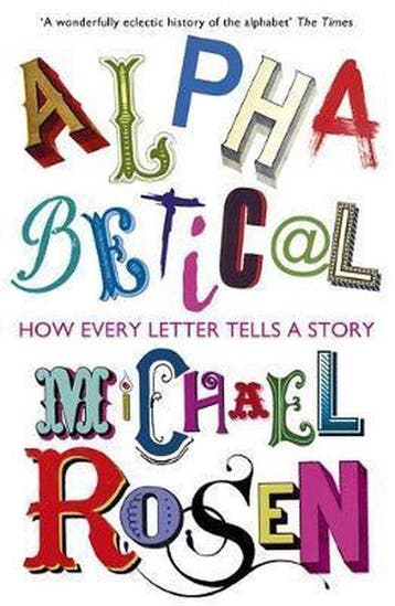 Alphabetical - Michael Rosen 9781848548886, Verzenden, Gelezen, Michael Rosen