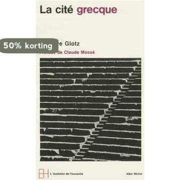 Collections Histoire- Cite Grecque (La) - Gustave Glotz, Boeken, Verzenden, Gelezen, Gustave Glotz