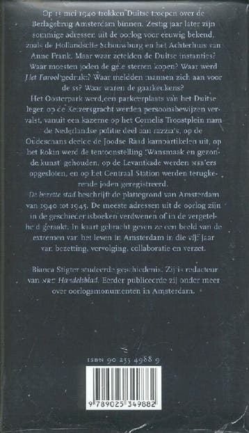 De bezette stad 9789025349882 Bianca Stigter, Verzenden, Zo goed als nieuw, Bianca Stigter
