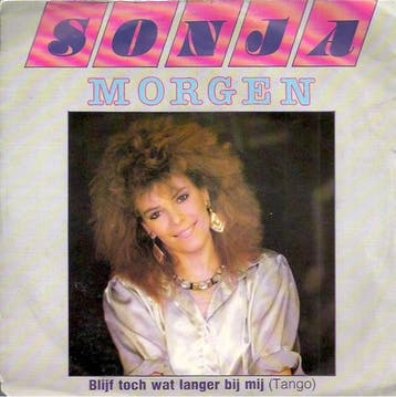 vinyl single 7 inch - Sonja - Morgen, Verzenden, Zo goed als nieuw, 7 inch, Pop