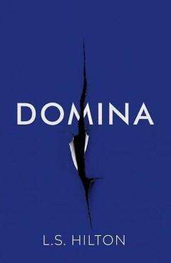 Domina - L.S. Hilton 9781785760884, Verzenden, Zo goed als nieuw, L.S. Hilton