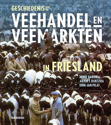 9789056158606 Geschiedenis van de veehandel en veemarkten..., Verzenden, Nieuw, Minie Baron