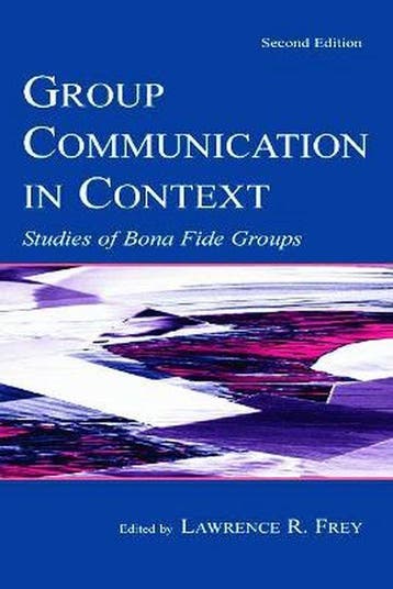 Group Communication in Context - Lawrence R. Frey, Verzenden, Gelezen, Lawrence R. Frey