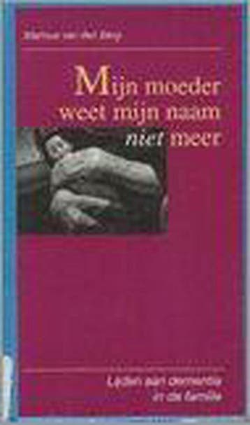 Mijn moeder weet mijn naam niet meer - Marinus Van den Berg, Boeken, Verzenden, Gelezen, Marinus Van den Berg