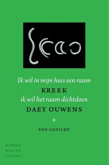 Ik wil in mijn huis een raam ik wil het raam dichtdoen, Verzenden, Gelezen, Kreek Daey Ouwens