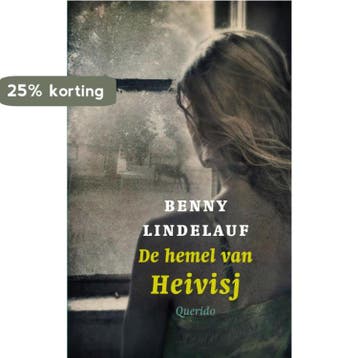 De hemel van Heivisj - Benny Lindelauf 9789045110400, Verzenden, Zo goed als nieuw, Benny Lindelauf