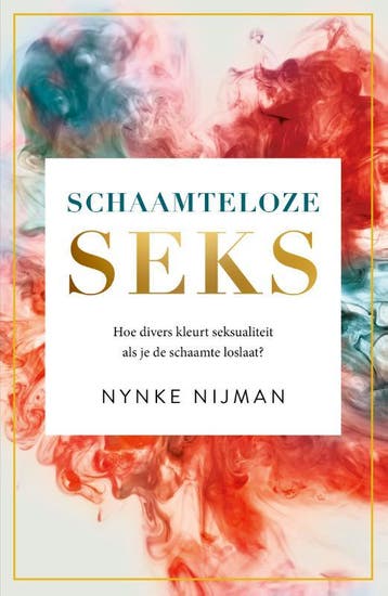 Schaamteloze Seks | Nynke Nijman | Nieuw, Boeken, Ophalen of Verzenden, Nieuw, Nynke Nijman