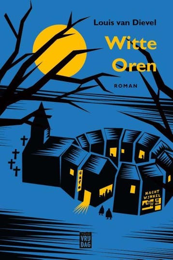 Witte oren - Louis van Dievel 9789464340600, Verzenden, Gelezen, Louis van Dievel