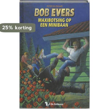 Maxibotsing op een minibaan / Bob Evers-serie / 49, Verzenden, Zo goed als nieuw, Peter de Zwaan