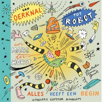 Van oerknal tot robot 9789025760793 Marc ter Horst, Boeken, Verzenden, Gelezen, Marc ter Horst