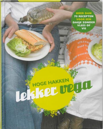 Hoge hakken lekker vega - Petra de Hamer 9789057674082, Boeken, Verzenden, Zo goed als nieuw, Petra de Hamer