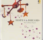 Various - Hopes &amp; Dreams - The Lullaby Project, Cd's en Dvd's, Ophalen of Verzenden, Gebruikt