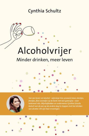 9789043929899 Alcoholvrijer | Tweedehands, Verzenden, Zo goed als nieuw, Cynthia Schultz