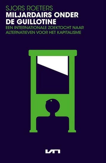 Miljardairs onder de guillotine - Sjors Roeters, Verzenden, Zo goed als nieuw, Sjors Roeters