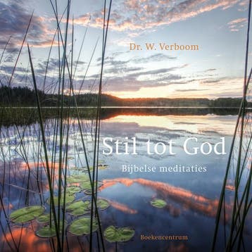 Stil tot God - W. Verboom 9789023927136, Verzenden, Gelezen, W. Verboom