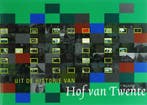 Uit de historie van Hof van Twente 9789085690252, Boeken, Geschiedenis | Stad en Regio, Verzenden, Zo goed als nieuw