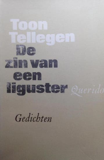 De zin van een liguster - Toon Tellegen 9789021483764, Verzenden, Gelezen, Toon Tellegen