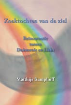 Zoektochten van de ziel 9789077677377 M. Kamphoff, Boeken, Verzenden, Gelezen, M. Kamphoff
