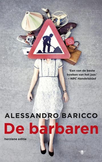 De barbaren - Alessandro Baricco 9789023471929, Boeken, Verzenden, Gelezen, Alessandro Baricco