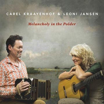 Carel Kraayenhof & Leoni Jansen - Melancholy In The Polder -, Cd's en Dvd's, Ophalen of Verzenden, Nieuw in verpakking