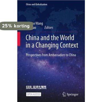 China and Globalization- China and the World in a Changing, Verzenden, Zo goed als nieuw