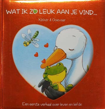 Wat ik zo leuk aan je vind ... Ooievaar & Kikker, Verzenden, Gelezen