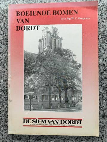 Boeiende bomen van Dordt (Dordrecht), Boeken, Verzenden, 20e eeuw of later, Gelezen, Ing. W.C. Hoogewey