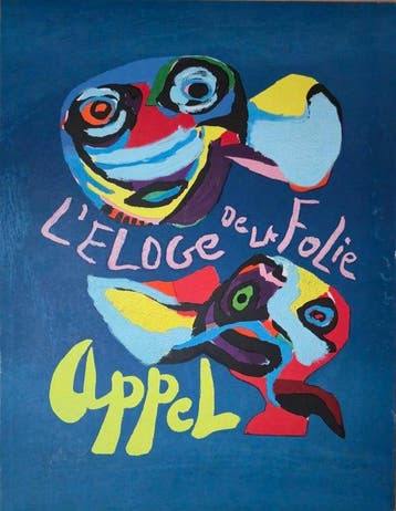 Karel Appel (1921-2006) - Léloge de la Folie