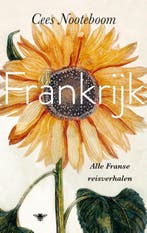 Frankrijk 9789403131344 Cees Nooteboom, Ophalen of Verzenden, Nieuw, Cees Nooteboom