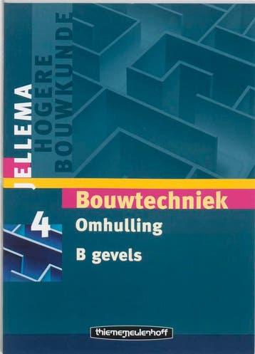 Jellema Bouwtechniek 4B Omhulling Gevels druk  9789006950441, Zo goed als nieuw