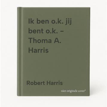 Ik ben o.k. jij bent o.k. - Thoma A. Harris - Robert Harris, Verzenden, Gelezen, Robert Harris
