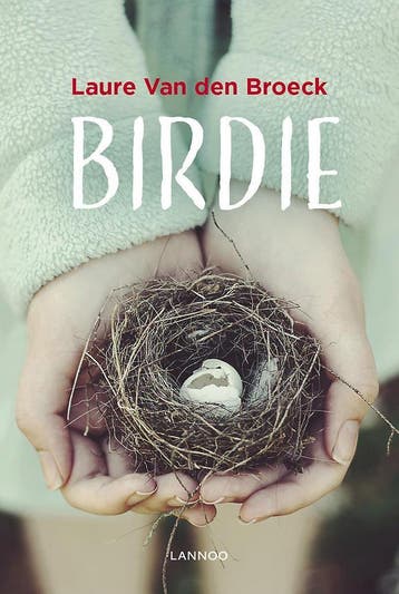 Birdie - Laure Van den Broeck 9789401455619, Verzenden, Zo goed als nieuw, Laure Van den Broeck