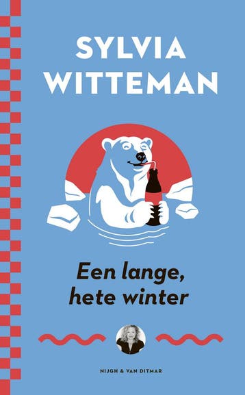 Een lange hete winter - Sylvia Witteman 9789038804644, Boeken, Verzenden, Gelezen, Sylvia Witteman