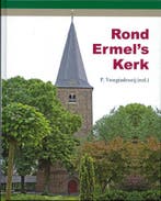 Rond Ermels kerk 9789080258761 P. Vroegindeweij, Verzenden, Zo goed als nieuw, P. Vroegindeweij