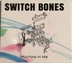 cd - Switch Bones - Machine In Me, Verzenden, Zo goed als nieuw