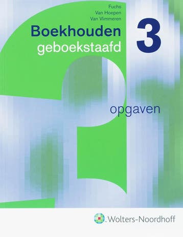 Boekhouden Geboekstaafd 3 Deel Opgavenboek 9789001324070, Verzenden, Zo goed als nieuw